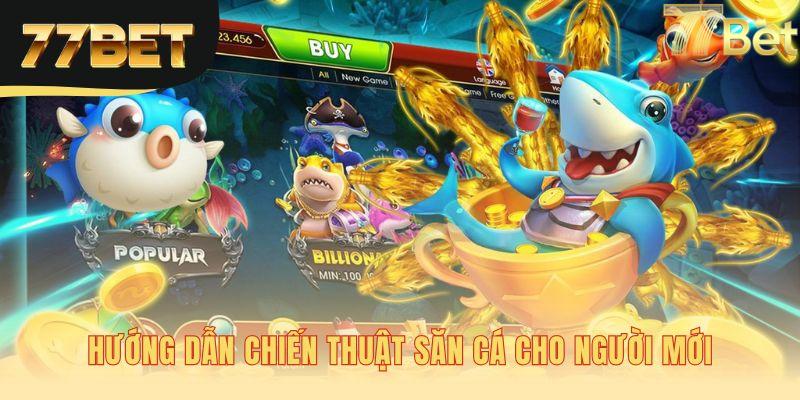 Hướng dẫn mẹo bắn cá thần tài hiệu quả cho người mới